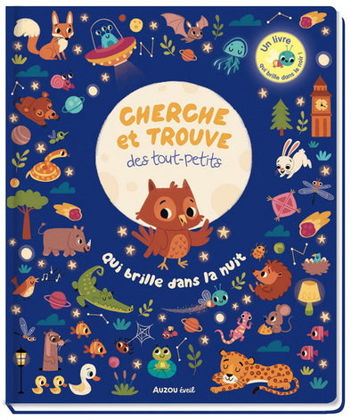 Auzou -  Cherche et trouve des tout-petits : qui brille dans la nuit