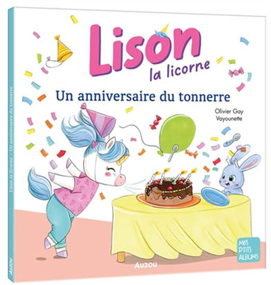 Auzou - Lison la licorne : un anniversaire du tonnerre