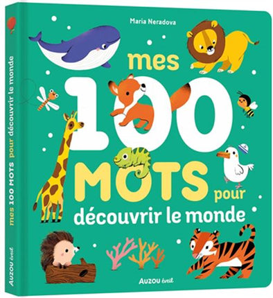 Auzou - Mes 100 mots pour découvrir le monde