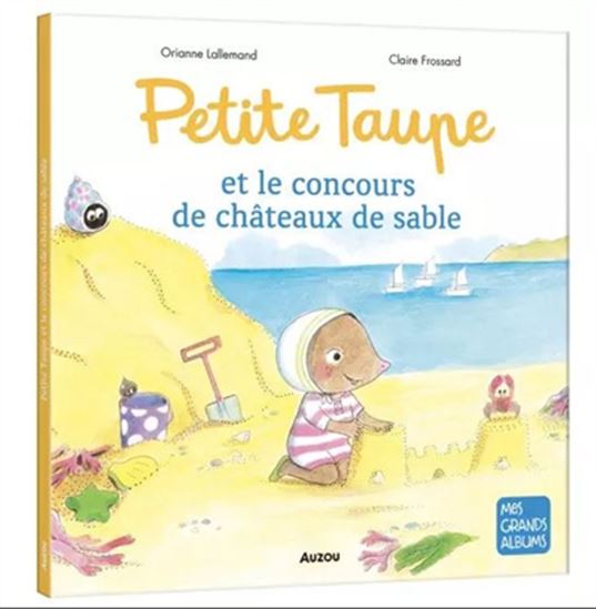 Auzou - Petite taupe et le concours de châteaux de sable