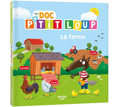 Auzou -  Mon doc P'tit Loup - La ferme