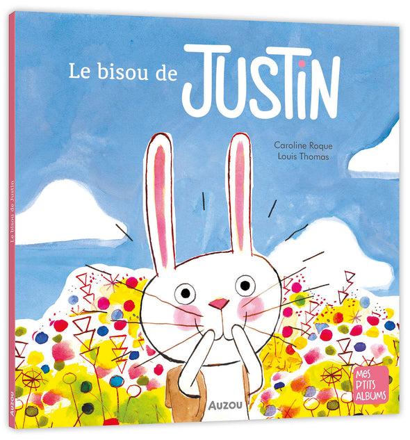 Auzou  - Le bisou de justin