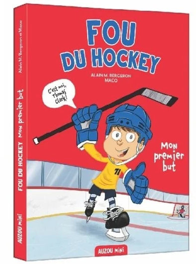 Auzou  - Fou du hockey T.1 : Mon premier but