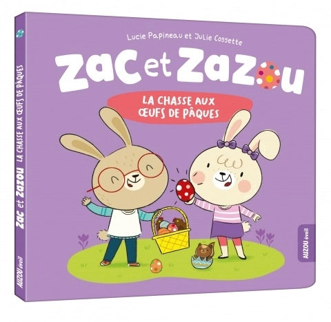 Auzou - Zac et Zazou : La chasse aux oeufs