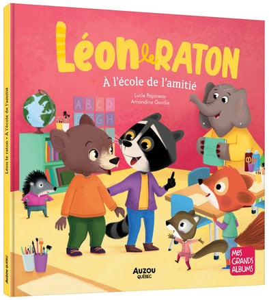 Auzou - Léon le raton - L'école de l'amitié