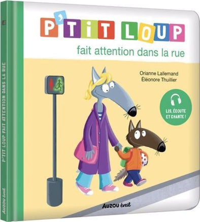 Auzou - P'tit Loup fait attention dans la rue