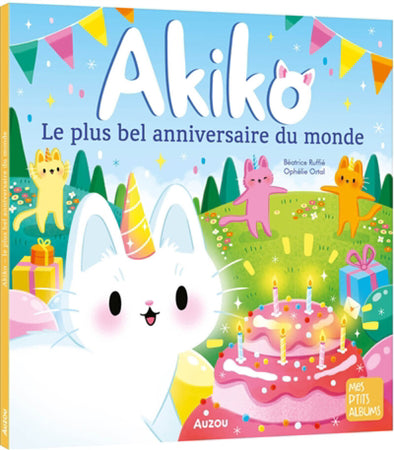 Auzou - Akiko : Le plus bel anniversaire du monde