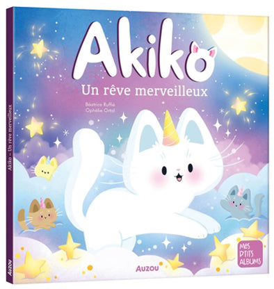 Auzou - Akiko : Un rêve merveilleux