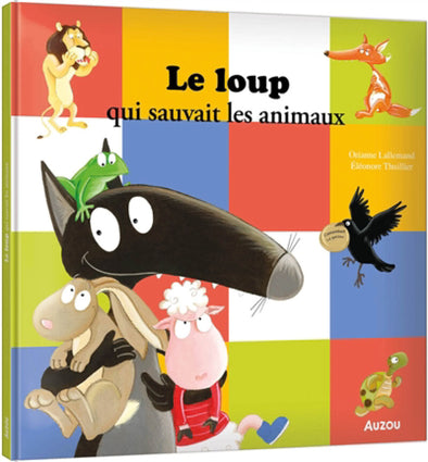 Auzou  - Le loup qui sauvait les animaux