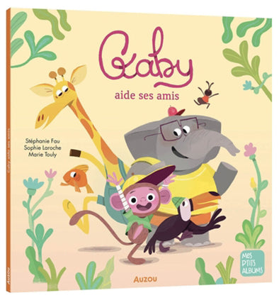 Auzou - Gaby aide ses amis