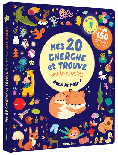 auzou - Mes 20 cherche et trouve des tout-petits - qui brillent dans le noir !