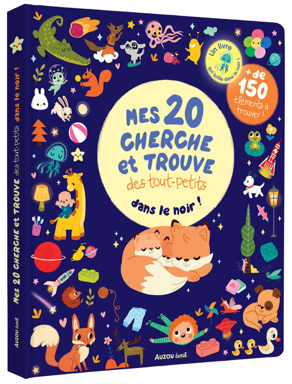 auzou - Mes 20 cherche et trouve des tout-petits - qui brillent dans le noir !