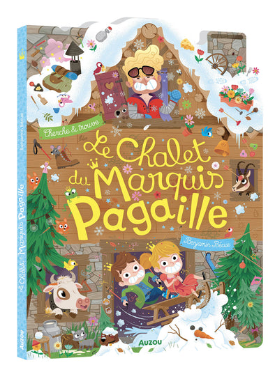 Auzou - Le chalet du marquis pagaille