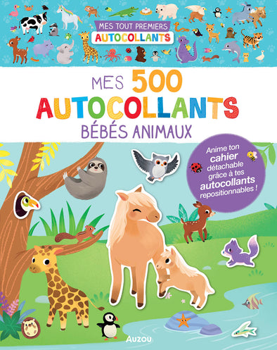 Auzou - Mes 500 autocollants bébés animaux