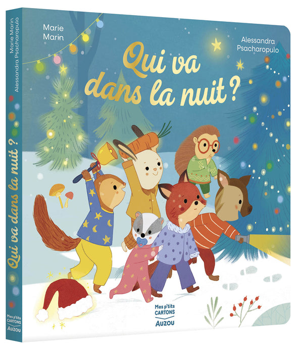 Auzou - Qui va dans la nuit?