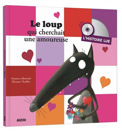 Auzou - Le Loup qui cherchait une amoureuse + CD