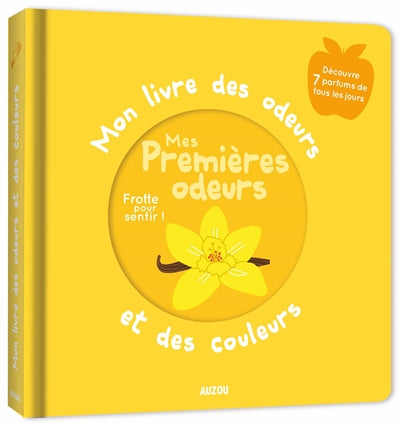 Auzou Mon livres des odeurs et des couleurs -Mes premières odeurs