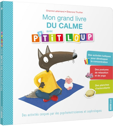 Auzou - Mon grand livre du calme avec P'tit Loup