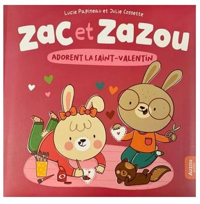 Auzou - Zac et Zazou adorent la saint-valentin