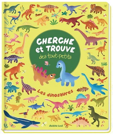 Auzou - Cherche et trouve des tout-petits : les dinosaures