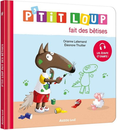 Auzou - P'tit loup fait des bêtises