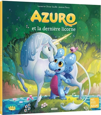 Auzou Azuro et la dernière licorne
