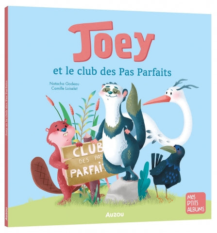 Auzou - Joey et le club des pas parfaits